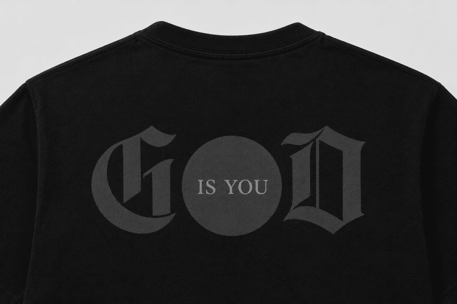 God Is You T-Shirt technical render
